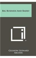 Big Business and Radio