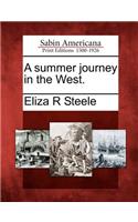 A Summer Journey in the West.
