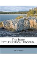 The Irish Ecclesiastical Record...