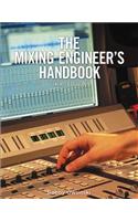The Mixing Engineer's Handbook