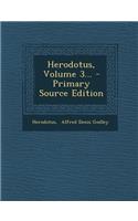 Herodotus, Volume 3... - Primary Source Edition