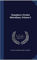 Chambers's Pocket Miscellany, Volume 2