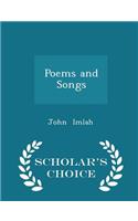 Poems and Songs - Scholar's Choice Edition