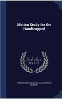 Motion Study for the Handicapped