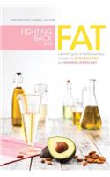 Fighting Back with Fat: A Guide to Battling Epilepsy Through the Ketogenic Diet and Modified Atkins Diet