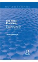 The Regal Phantasm (Routledge Revivals)