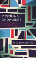 Designing Knowledge