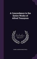 Concordance to the Entire Works of Alfred Tennyson