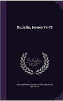 Bulletin, Issues 75-78