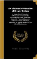 The Electoral Government of Greater Britain