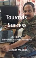 Towards Success