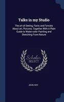 TALKS IN MY STUDIO: THE ART OF SEEING, F