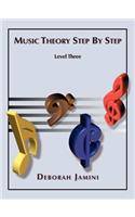 Music Theory Step by Step: Level 3