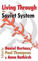 Living Through the Soviet System