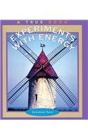 Experiments with Energy: (True Books: Science Experiments (Pb))