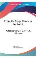 From the Stage Coach to the Pulpit
