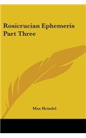 Rosicrucian Ephemeris Part Three: (English)