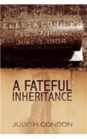 Fateful Inheritance