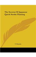 Secrets Of Japanese Quick Stroke Painting