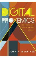 Digital Proxemics