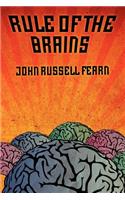 Rule of the Brains