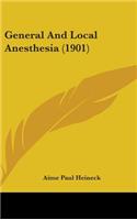 General and Local Anesthesia (1901)