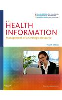 Health Information: Management of a Strategic Resource