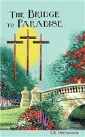 Bridge to Paradise