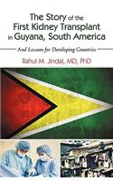 Story of the First Kidney Transplant in Guyana, South America
