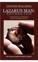 Lazarus Man: Resurrection