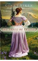 She Shall Be Praised