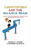 Christopher and the Balance Beam