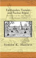 Earthquakes, Tsunami and Nuclear Power