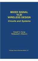 Mixed Signal VLSI Wireless Design: Circuits and Systems