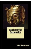 Das Gold von Caxamalca