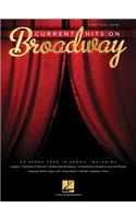 Current Hits on Broadway