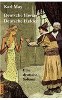 Deutsche Herzen - Deutsche Helden 1 Eine Deutsche Sultana: Abenteuerroman (Originalfassung)(1 Deutsche Herzen - Deutsche Helden)