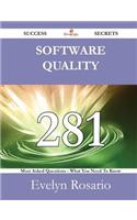 Software Quality 281 Success Secrets - 281 Most Asked Questions on Software Quality - What You Need to Know