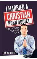 I Married a Christian Porn Addict