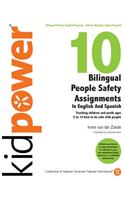 10 Bilingual People Safety Assignments in English and Spanish: Teaching Children and Youth Ages 5 to 14 How to Be Safe With People(English)