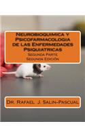 Neurobioquimica y Psicofarmacologia de las Enfermedades Psiquiatricas