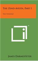 The Zend-Avesta, Part I: The Venidad