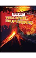 Top 10 Worst Volcanic Eruptions