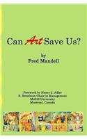 Can Art Save Us?