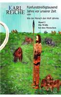 Fuenfunddreissigtausend Jahre VOR Unserer Zeit, Band 2