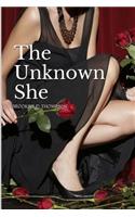 The Unknown She
