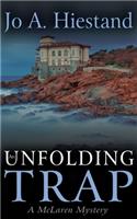 An Unfolding Trap