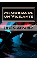 Memorias de Un Vigilante
