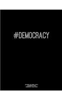 Notebook for Cornell Notes, 120 Numbered Pages, #DEMOCRACY, Black Cover