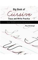 Big Book of Cursive Trace and Write Practice